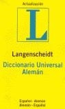 DICCIONARIO ESPAÑOL-ALEMAN ALEMAN ESPAÑOL UNIVERSAL | 9783468978005 | LANGENSCHEIDT