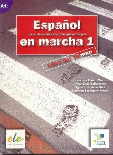 ESPAÑOL EN MARCHA 1. LIBRO DEL ALUMNO | 9788497781237 | AA.VV.