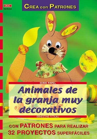 ANIMALES DE LA GRANJA MUY DECORATIVOS | 9788496365414 | FITTKAU, ERNESTINE