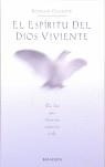 ESPIRITU DEL DIOS VIVIENTE, EL | 9788496326224 | GUARDINI, ROMANO