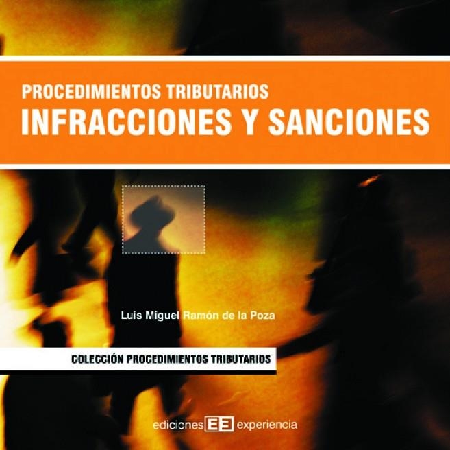 PROCEDIMIENTOS TRIBUTARIOS INFRACCIONES Y SANCIONES | 9788496283169 | RAMON, LUIS MIGUEL