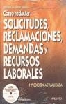 COMO REDACTAR SOLICITUDES, RECLAMACIONES, DEMANDAS Y RECURSO | 9788423423033 | FERRER, MIGUEL A