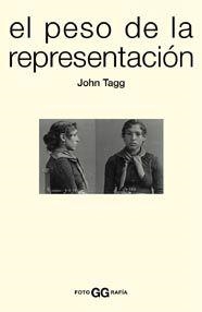 PESO DE LA REPRESENTACION, EL | 9788425219993 | TAGG, JOHN