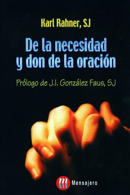 DE LA NECESIDAD Y DON DE LA ORACION | 9788427126534 | RAHNER, KARL