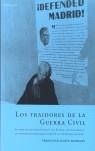 TRAIDORES DE LA GUERRA CIVIL, LOS | 9788496326347 | OLAYA MORALES, FRANCISCO