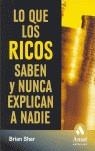 LO QUE LOS RICOS SABEN Y NUNCA EXPLICAN A NADIE | 9788497352215 | SHER, BRIAN