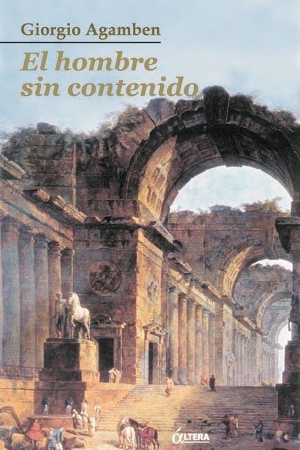 HOMBRE SIN CONTENIDO, EL | 9788489779624 | AGAMBEN, GIORGIO