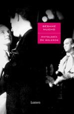 BESAME MUCHO - ANTOLOGIA DE BOLEROS | 9788426414946 | .