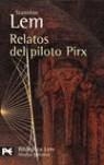 RELATOS DEL PILOTO PIRX | 9788420658926 | LEM, STANISLAW (1921- )