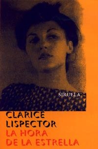 HORA DE LA ESTRELLA, LA | 9788478445103 | LISPECTOR, CLARICE