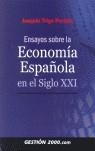 ENSAYOS SOBRE LA ECONOMIA ESPAÑOLA EN EL SIGLO XXI | 9788496426108 | TRIGO, JOAQUIN