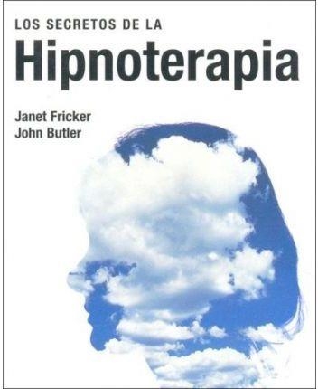 SECRETOS DE LA HIPNOTERAPIA, LOS | 9783822833346 | FRICKER, J./BUTLER