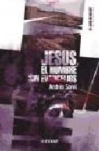 JESUS, EL HOMBRE SIN EVANGELIOS | 9788441415942 | SOREL, ANDRES