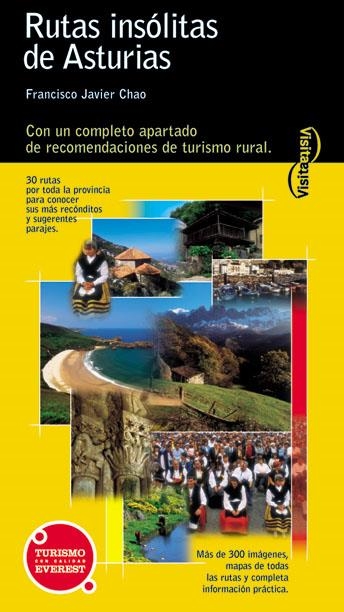 RUTAS INEDITAS POR ASTURIAS | 9788424102869 | CHAO ARANA, FRANCISCO JAVIER