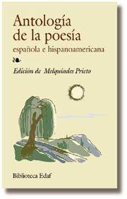 ANTOLOGIA DE LA POESIA ESPAÑOLA E HISPANOAMERICANA | 9788441404700 | PRIETO, MELQUIADES ED.