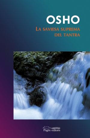 SAVIESA SUPREMA DEL TANTRA, LA | 9788497792363 | OSHO