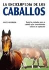 ENCICLOPEDIA DE LOS CABALLOS, LA | 9788466211543 | HERMSEN, JOSEE