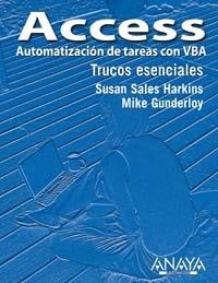 ACCESS AUTOMATIZACI¾N DE TAREAS CON VBA | 9788441518230 | SALES HARKINS, SUSAN/GUNDERLOY, MIKE