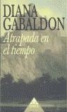 ATRAPADA EN EL TIEMPO | 9788478885084 | GABALDON, DIANA