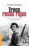 TRECE ROSAS ROJAS | 9788484603481 | FONSECA, CARLOS