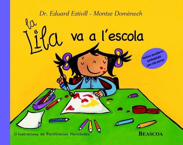 LILA VA A L'ESCOLA | 9788448822040 | ESTIVILL, EDUARD : DOMENECH, MONTSE