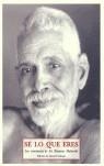 SE LO QUE ERES LAS ENSEÑANZAS DE SRI RAMANA MAHARSI | 9788497163064 | MAHARSHI, SRI RAMANA