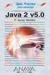 JAVA 2 V5.0 | 9788441518322 | MOLDES TEO, FRANCISCO JAVIER