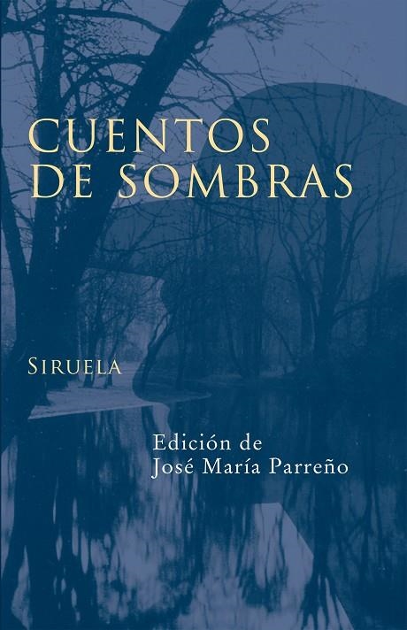 CUENTOS DE SOMBRAS | 9788478448920 | PARREÑO, JOSE MARIA ( ED.)