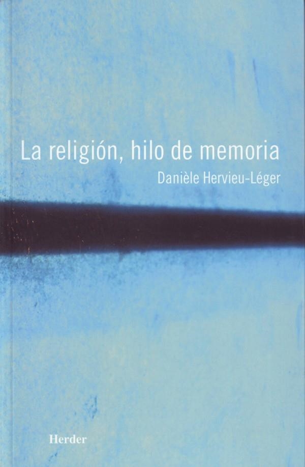 RELIGION HILO DE LA MEMORIA, LA | 9788425422997 | HERVIEU-LEGER, DANIELE