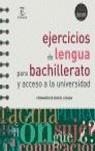 EJERCICIOS DE LENGUA PARA BACHILLERATO | 9788467018202 | MIGUEL LOSADA FERNANDO DE