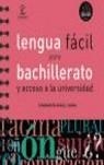 LENGUA FACIL PARA BACHILLERATO. | 9788467018196 | MIGUEL LOSADA FRANCISCO DE