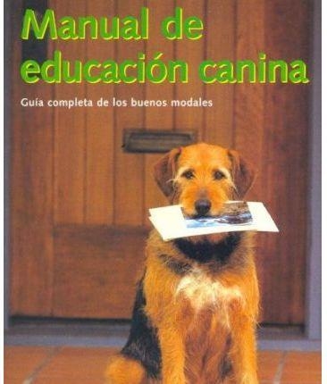 MANUAL DE EDUCACION CANINA | 9783833114755 | VARIOS