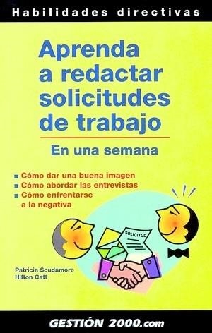 APRENDA A REDACTAR SOLICITUDES DE TRABAJO EN UNA   SEMANA | 9788480886918 | SCUDAMORE, PATRICIA/ CATT, HILTON