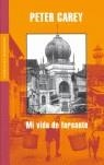 MI VIDA DE FARSANTE | 9788439711704 | CAREY, PETER