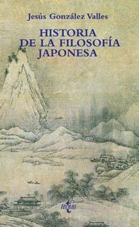 HISTORIA DE LA FILOSOFIA JAPONESA | 9788430935130 | GONZALEZ VALLES, JESUS