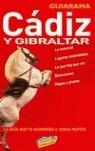 CADIZ Y GIBRALTAR GUIARAMA | 9788497762205 | MONTIEL, ENRIQUE