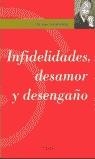 INFIDELIDADES DESAMOR Y DESENGAÑO | 9788441313798 | CORBELLA ROIG, JOAN