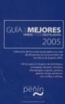 GUIA DE LOS MEJORES VINOS Y DESTILADOS 2005 | 9788495203281 | PEÑIN, JOSE