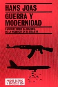 GUERRA Y MODERNIDAD | 9788449317255 | JOAS, HANS