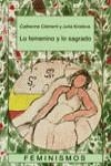 LO FEMENINO Y LO SAGRADO | 9788437618180 | CLEMENT, CATHERINE - KRISTEVA, JULIA