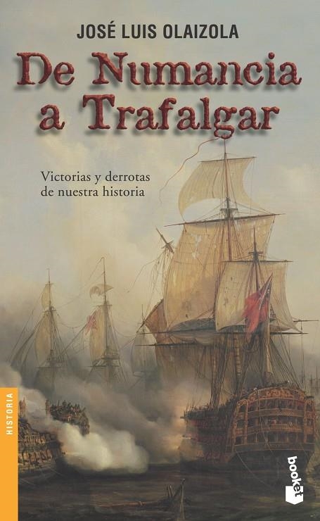 DE NUMANCIA A TRAFALGAR | 9788484603511 | OLAIZOLA, J.L.