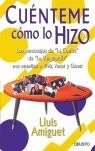 CUENTEME COMO LO HIZO | 9788423423200 | AMIGUET, LUIS