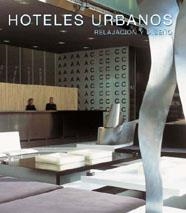 HOTELES URBANOS | 9788495832405 | LLORELLA