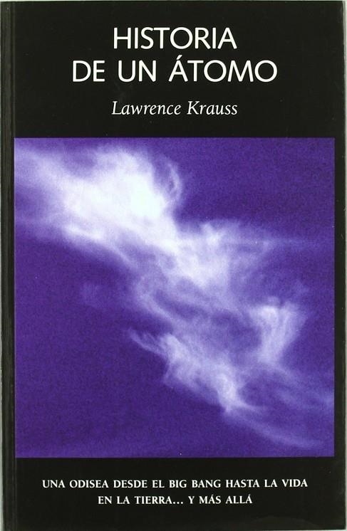 HISTORIA DE UN ATOMO | 9788493369835 | KRAUSS, LAWRENCE M.