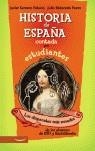 HISTORIA DE ESPAÑA CONTADA POR ESTUDIANTES | 9788497343374 | SERRANO, JAVIER