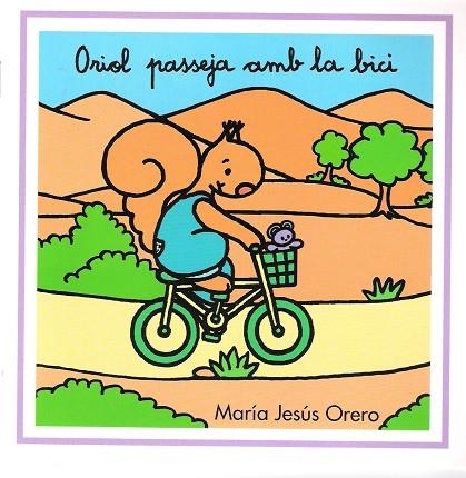 ORIOL PASSEJA AMB LA BICI | 9788481315592 | ORERO, MARIA JESUS