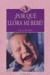 POR QUE LLORA MI BEBE | 9788496106345 | SANÉS, ANNA