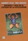 DEPORTE Y OCIO EN EL PROCESO DE LA CIVILIZACION | 9788437503103 | ELIAS, NORBERT -  DUNNING, ERIC