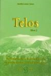 TELOS 2 , MENSAJES PARA UNA HUMANIDAD EN TRANSFORMACION | 9788493323653 | JONES, AURELIA LOUISE