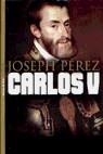 CARLOS V | 9788478807901 | PEREZ, JOSEPH